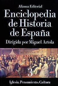 ENCICLOPEDIA DE HISTORIA DE ESPA¥A 3.IGLESIA.PENSA | 9788420652276 | ARTOLA,M.