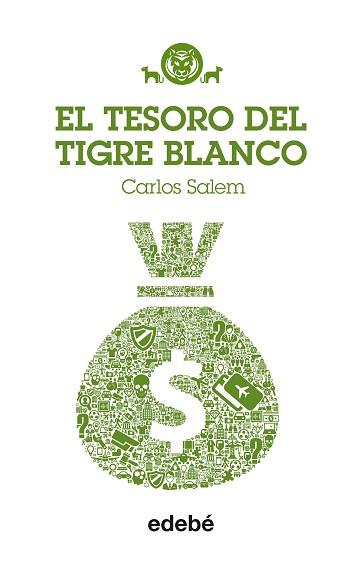 TIGRE BLANCO 4: EL TESORO DEL TIGRE BLANCO | 9788468312729 | SALEM, CARLOS NAC: ARGENTINA