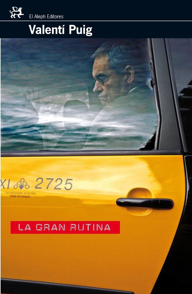 GRAN RUTINA, LA | 9788476697894 | PUIG, VALENTI