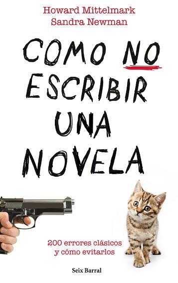 COMO NO ESCRIBIR UNA NOVELA | 9788432232008 | NEWMAN, S.