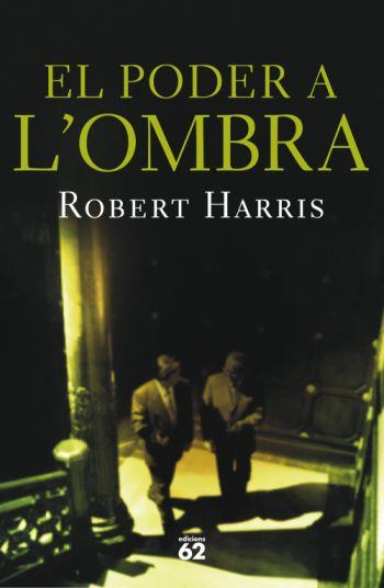 PODER A L´OMBRA | 9788429761139 | HARRIS, ROBERT