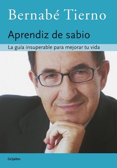 APRENDIZ DE SABIO                                  LA GUIA I | 9788425339080 | TIERNO, BERNABE