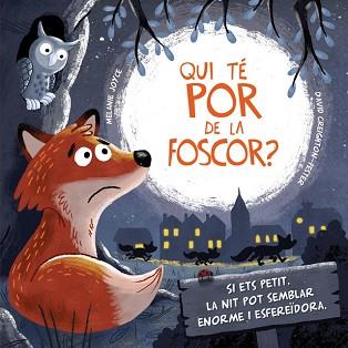 QUI TE POR LA FOSCOR | 9788491674252