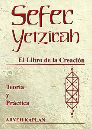 LIBRO DE LA CREACIÓN. TEORÍA Y PRÁCTICA | 9788495593061 | YETZIRAH, SEFER