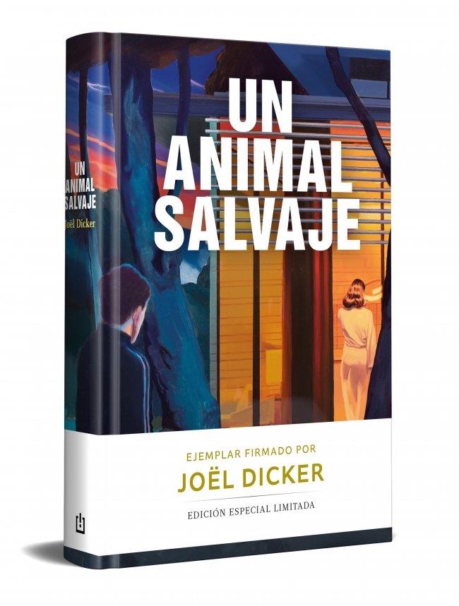 UN ANIMAL SALVAJE (EDICIÓN LIMITADA) | 9788466378710 | DICKER, JOËL
