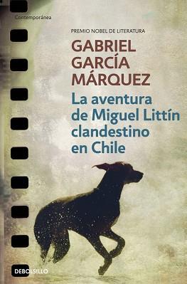 AVENTURA DE MIGUEL LITTING CLANDESTINO EN CHILE, LA | 9788497592406 | GARCIA MARQUEZ, GABRIEL