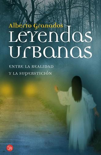 LEYENDAS URBANAS | 9788466324724 | GRANADOS A
