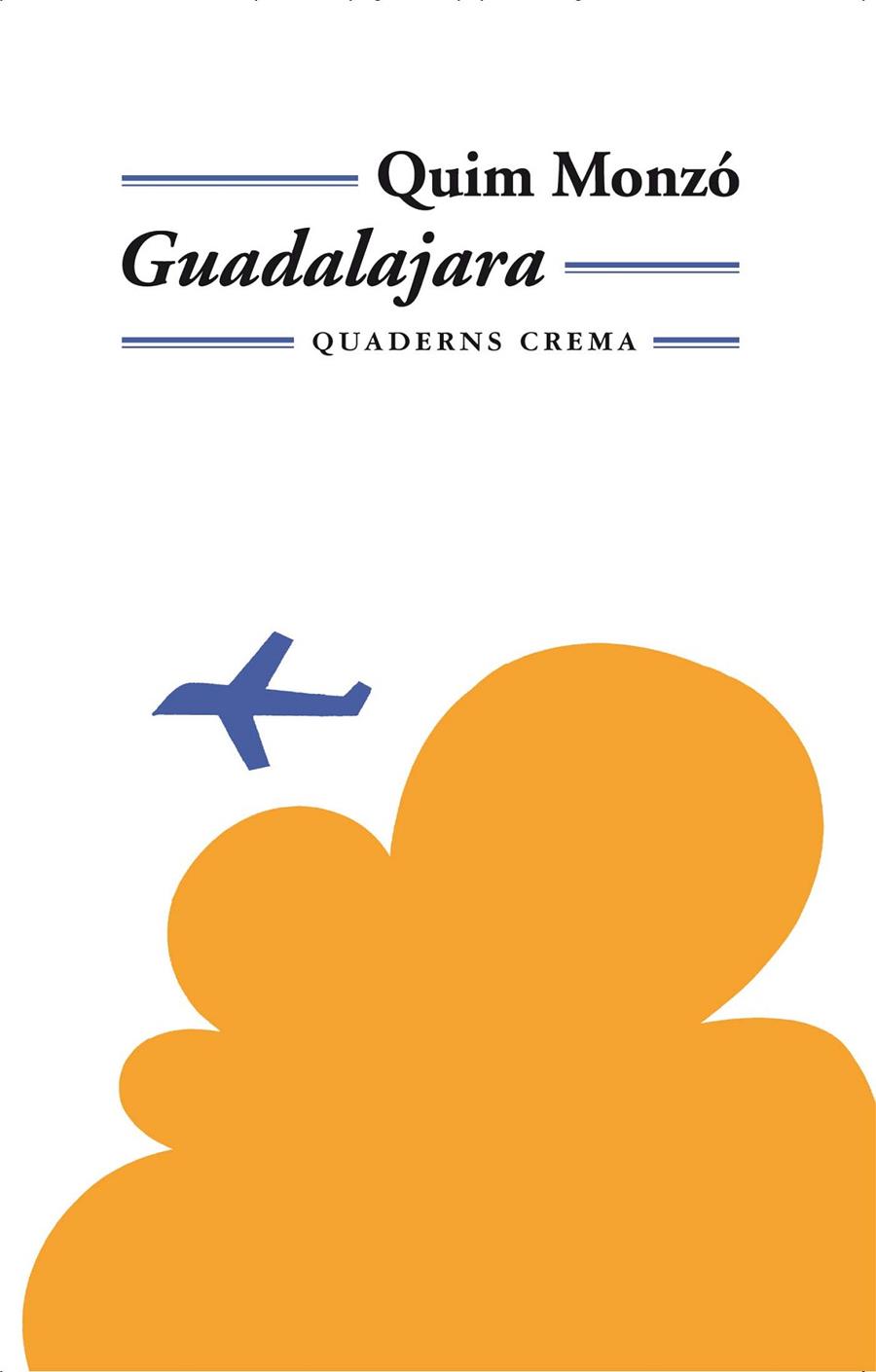 GUADALAJARA | 9788477272939 | MONZO, QUIM