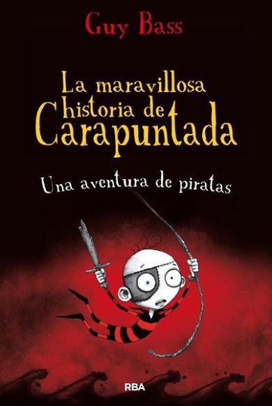 MARAVILLOSA HISTORIA DE CARAPUNTADA 2 | 9788427203655 | BASS , GUY