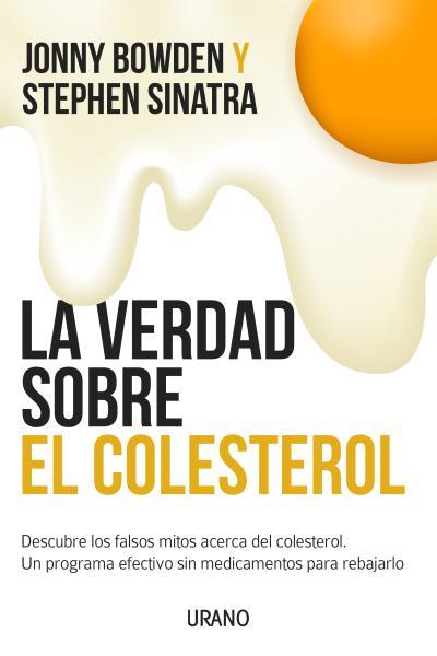 VERDAD SOBRE EL COLESTEROL,LA | 9788479538507 | BOWDER,JONNY/SINATRA,STEPHEN