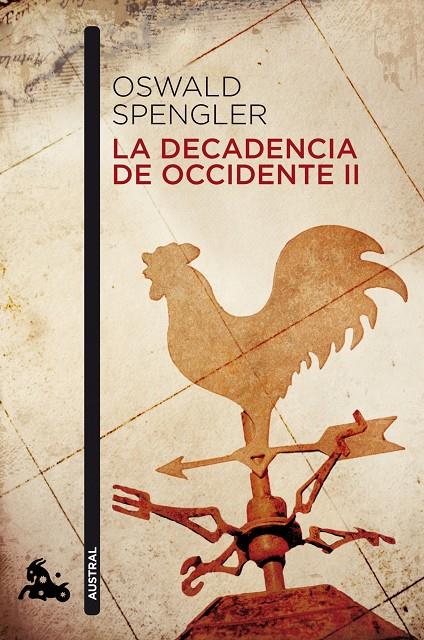 DECADENCIA DE OCCIDENTE II | 9788467019186 | OSWALD SPENGLER