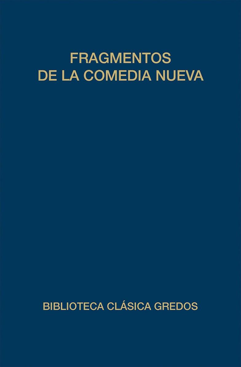 FRAGMENTOS DE LA COMEDIA NUEVA | 9788424928407