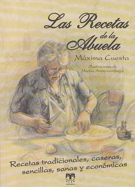 RECETAS DE LA ABUELA, LAS | 9788496745865 | CUESTA, MAXIMA