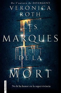 LES MARQUES DE LA MORT | 9788416716142 | VERONICA ROTH