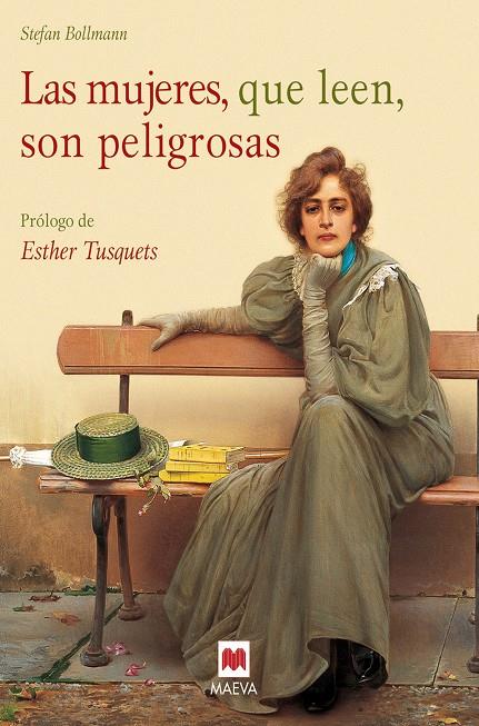 MUJERES QUE LEEN SON PELIGROSAS, LAS | 9788496231986 | BOLLMANN, STEFAN