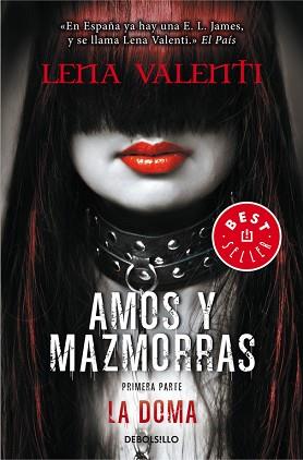 AMOS Y MAZMORRAS I  - LA DOMA | 9788490327166 | VALENTI, LENA