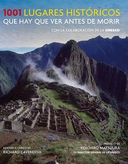 1001 LUGARES HISTÓRICOS QUE HAY QUE VER ANTES DE MORIR (PROV | 9788425350153 | CAVENDISH,RICHARD