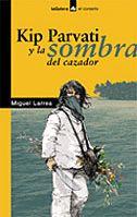 KIP PARVATI SOMBRA CAZADO | 9788424624705 | LARREA, MIGUEL