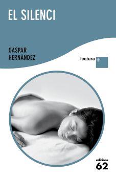 SILENCI | 9788429766486 | HERNÁNDEZ, GASPAR