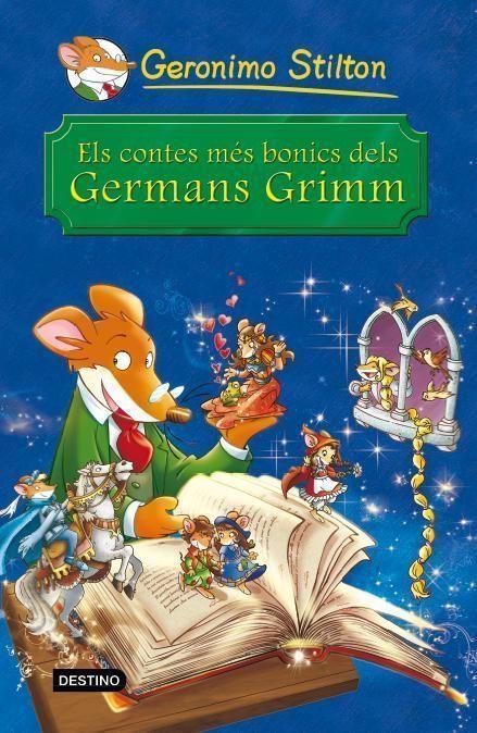 CONTES MÉS BONICS DELS GERMANS GRIMM | 9788490572344 | STILTON, GERONIMO
