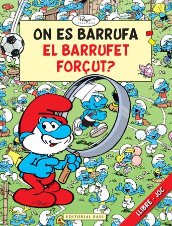 ON ÉS BARRUFA EL BARRUFET FORÇUT? | 9788415267133