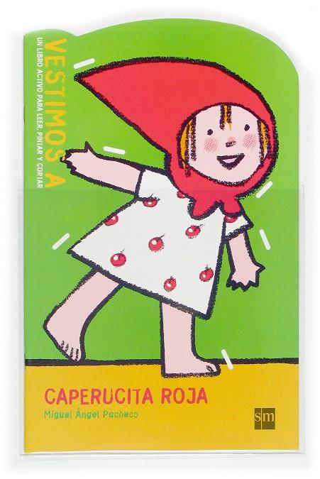 VESTIMOS A CAPERUCITA ROJA | 9788467503210 | PACHECO, MIGUEL ANGEL (1944- )