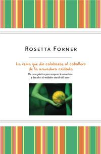 REINA QUE DIO CALABAZAS AL CABALLERO DE LA ARMADURA OXIDADA | 9788498673531 | FORNER, ROSETTA