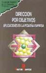 DIRECCION POR OBJETIVOS.APLICACIONES EN LA PEQUE¥A | 9788479781453 | MARKETING PUBLISHING