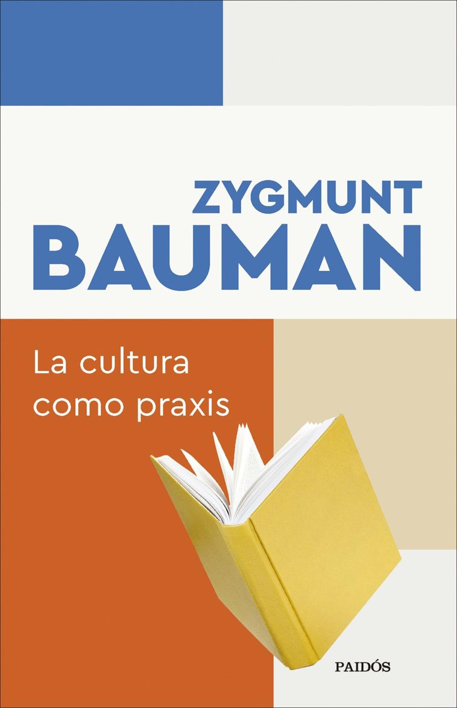 LA CULTURA COMO PRAXIS | 9788449345050 | ZYGMUNT, BAUMAN