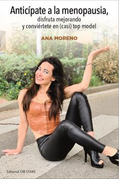 ANTICÍPATE A LA MENOPAUSIA | 9788418956133 | MORENO DIAZ, ANA BEATRIZ