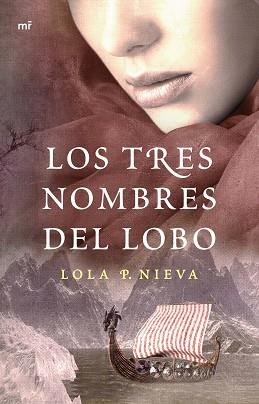 LOS TRES NOMBRES DEL LOBO | 9788427041257 | LOLA P. NIEVA