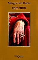 ESCRIBIR | 9788472237797 | DURAS, MARGUERITE