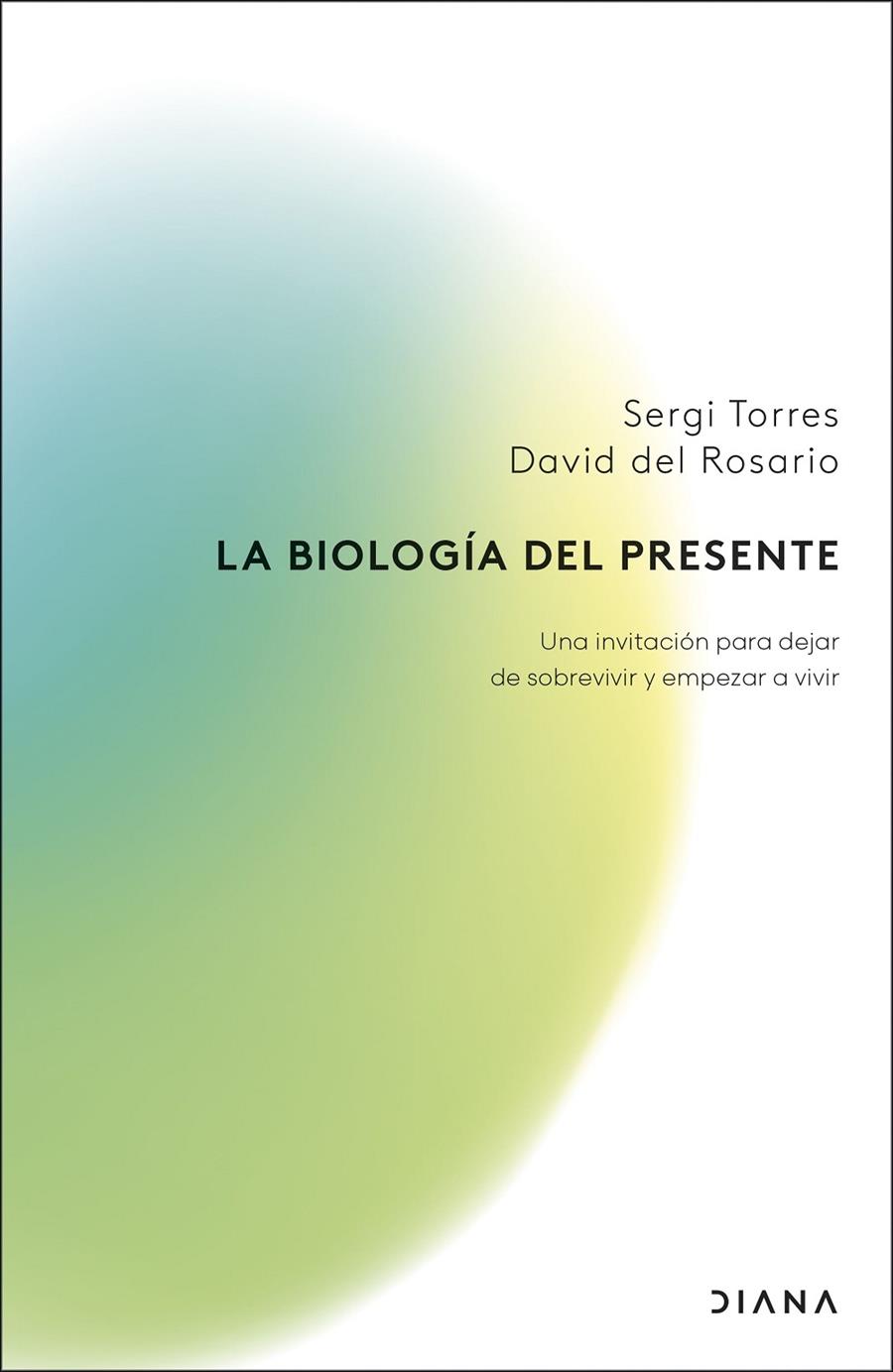 LA BIOLOGÍA DEL PRESENTE | 9788411192279 | TORRES, SERGI / ROSARIO, DAVID DEL