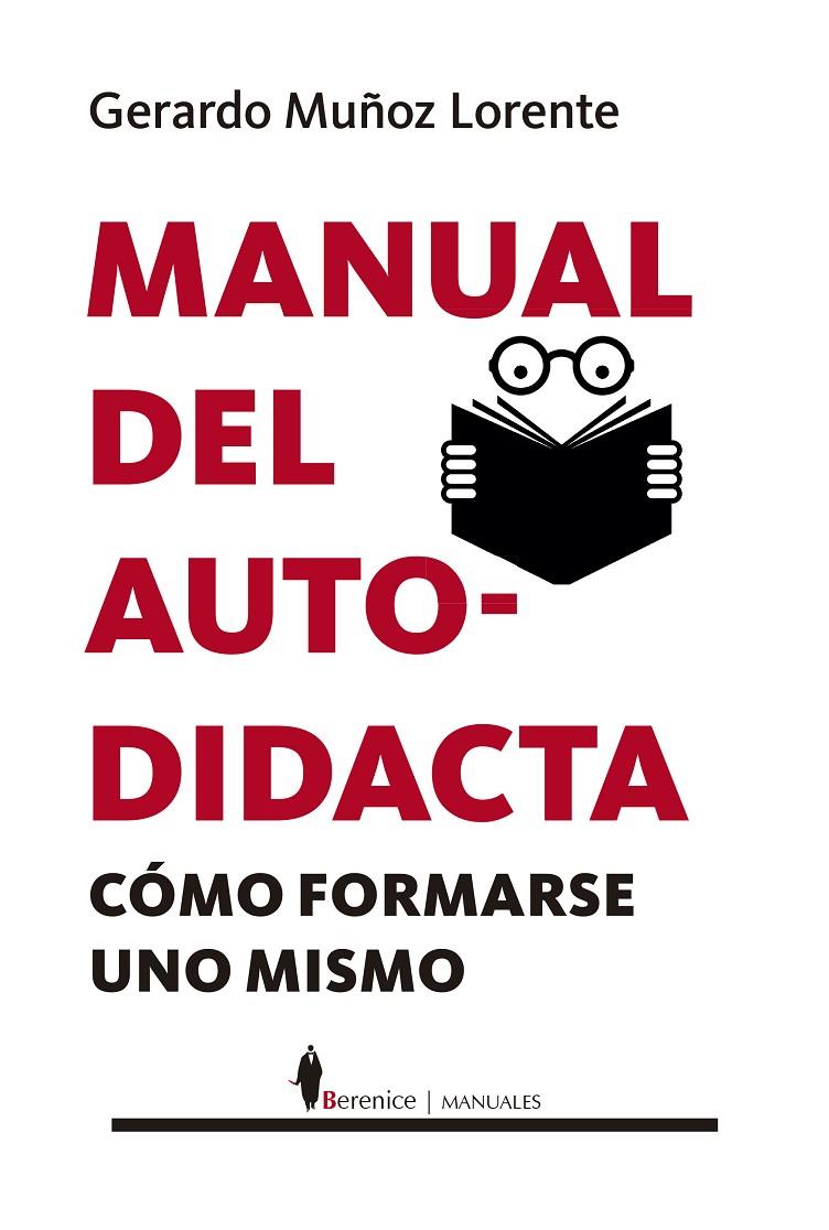 MANUAL DEL AUTODIDACTA | 9788410526921 | GERARDO MUÑOZ LORENTE