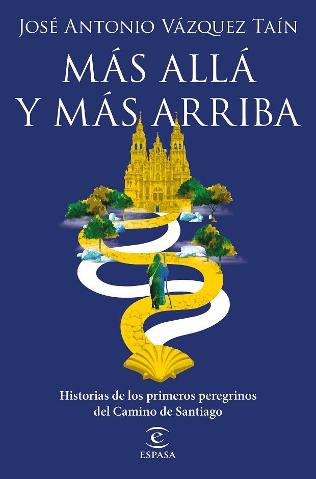 MÁS ALLÁ Y MÁS ARRIBA | 9788467060850 | VÁZQUEZ TAÍN, JOSÉ ANTONIO