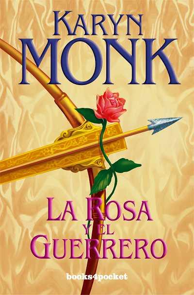 ROSA Y EL GUERRERO, LA (B4P) | 9788496829084 | MONK, KARYN