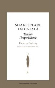 SHAKESPEARE EN CATALA | 9788497663793 | BUFFERY, HELENA