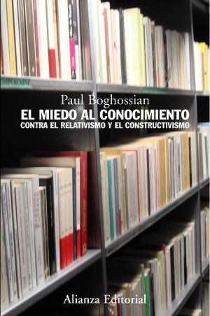 MIEDO AL CONOCIMIENTO | 9788420649702 | BOGHOSSIAN, PAUL
