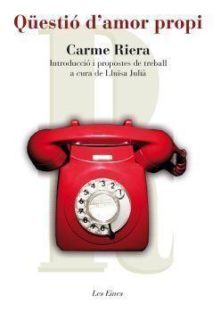 QUESTIO D´AMOR PROPI | 9788492672080 | RIERA, CARME