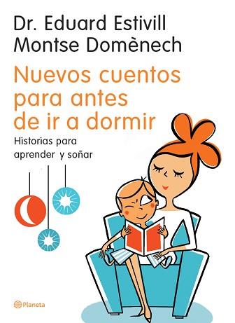 NUEVOS CUENTOS PARA ANTES DE IR A DORMIR           HISTORIAS | 9788408058854 | ESTIVILL, EDUARD / DOMENECH, MONTSERRAT