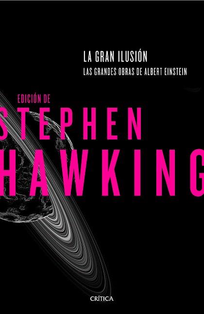 LA GRAN ILUSIÓN | 9788498929102 | STEPHEN HAWKING