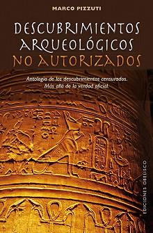 DESCUBRIMIENTOS ARQUEOLÓGICOS NO AUTORIZADOS | 9788497779579 | PIZZUTI, MARCO