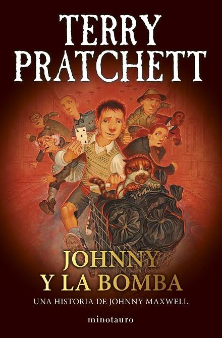 TRILOGÍA JOHNNY MAXWELL Nº 03/03 JOHNNY Y LA BOMBA | 9788445018736 | PRATCHETT, TERRY