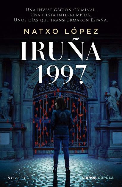IRUÑA 1997 | 9788448048563 | LÓPEZ, NATXO
