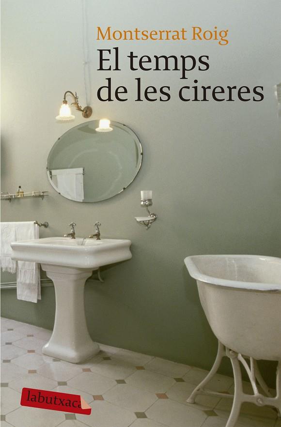 EL TEMPS DE LES CIRERES | 9788496863989 | ROIG, MONTSERRAT