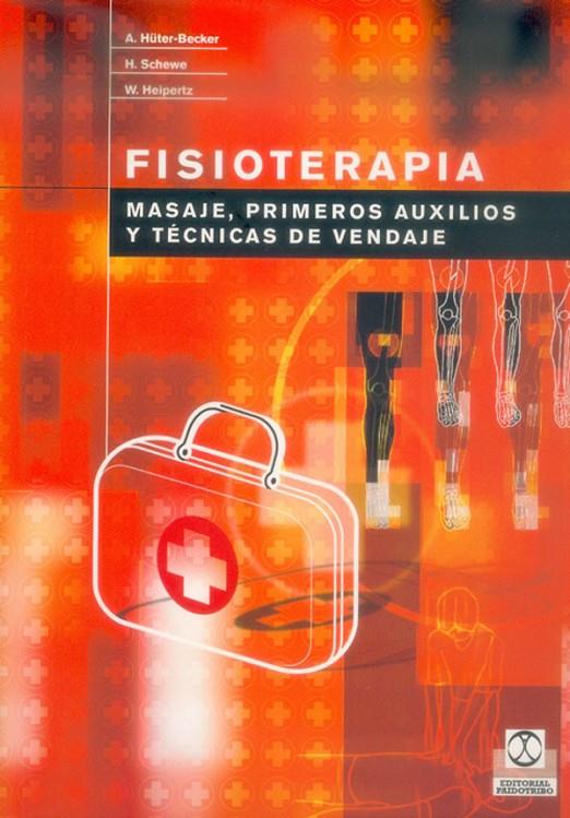 FISIOTERAPIA MASAJE PRIMEROS AUXIL. | 9788480196642 | HUTER-BECKER, ANTJE