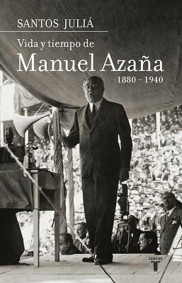 MANUEL AZAÑA. BIOGRAFIA | 9788430606962 | JULIÁ DÍAZ, SANTOS