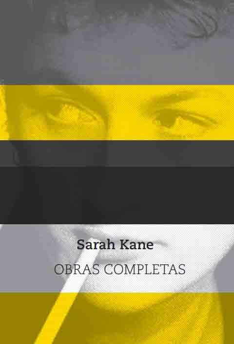 SARAH KANE. OBRAS COMPLETAS | 9788494934599 | KANE, SARAH