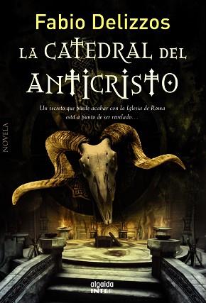 LA CATEDRAL DEL ANTICRISTO | 9788490671245 | DELIZZOS, FABIO