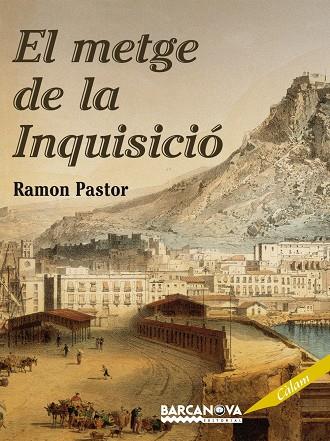 METGE DE LA INQUISICIÓ | 9788448925062 | PASTOR QUIRANT, RAMON